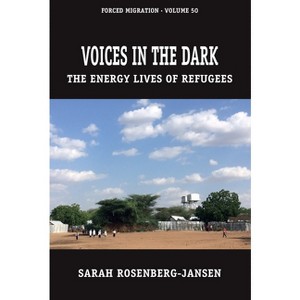 Voices in the Dark - (Forced Migration) by  Sarah Rosenberg-Jansen (Hardcover) - 1 of 1