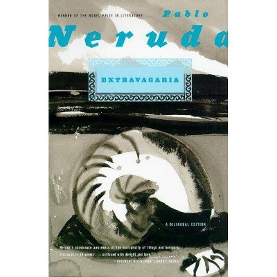 Extravagaria - by  Pablo Neruda (Paperback)