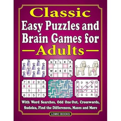 Classic Easy Puzzles and Brain Games for Adults - 2nd Edition by  J D Kinnest (Paperback)