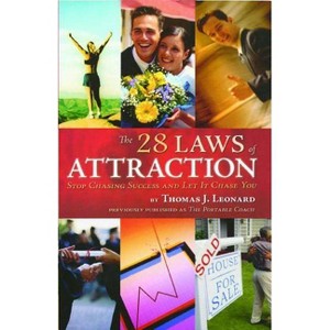 The 28 Laws of Attraction - by  Thomas J Leonard (Paperback) - 1 of 1