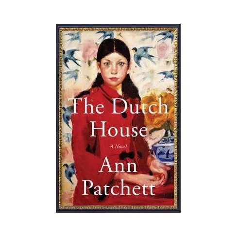 the dutch house by ann patchett