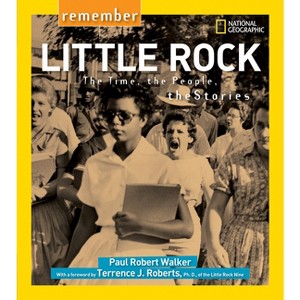 Remember Little Rock - by  Paul Walker (Paperback) - 1 of 1