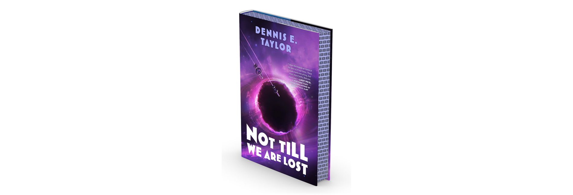 Not Till We Are Lost - (Bobiverse) by  Dennis E Taylor (Hardcover)