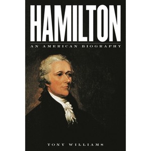Hamilton - by  Tony Williams (Hardcover) - 1 of 1