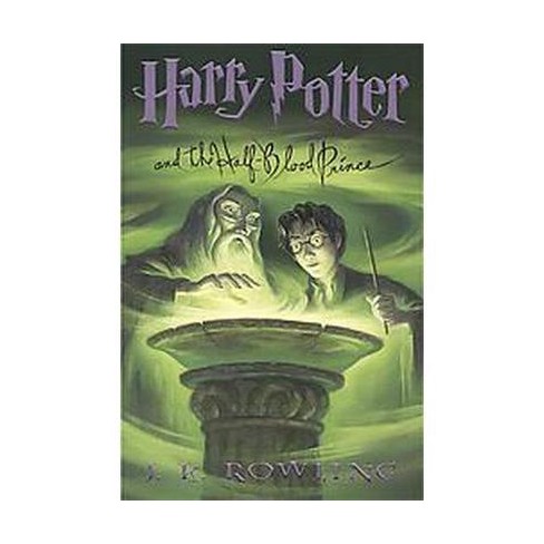 Harry Potter And The Half Blood Prince Harry Potter Hardcover By J K Rowling Target