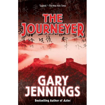 The Journeyer - by  Gary Jennings (Paperback)