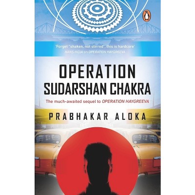 Operation Sudarshan Chakra - by Prabhakar Aloka (Paperback) : Target
