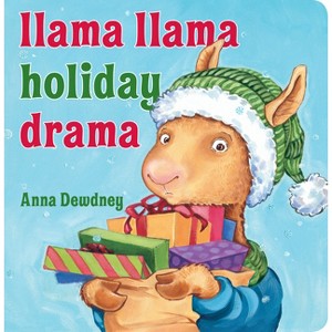 Llama Llama Holiday Drama - by  Anna Dewdney (Board Book) - 1 of 1