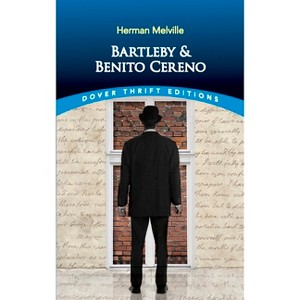 Bartleby and Benito Cereno - (Dover Thrift Editions: Short Stories) by  Herman Melville (Paperback) - 1 of 1