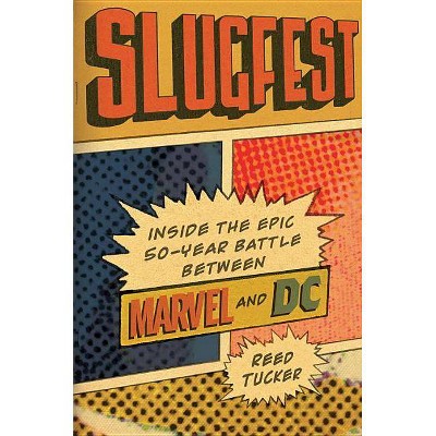 Slugfest - by  Reed Tucker (Hardcover)