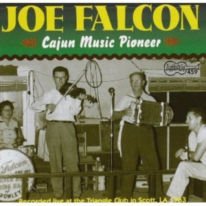 Joe Falcon - Cajun Music Pioneer (CD) - 1 of 1