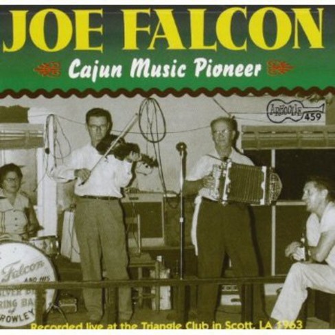 Joe Falcon - Cajun Music Pioneer (CD) - image 1 of 1