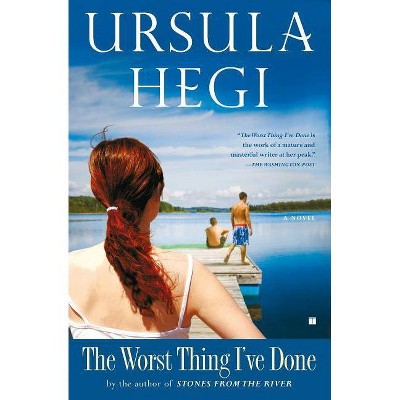  The Worst Thing I've Done - by  Hegi (Paperback) 