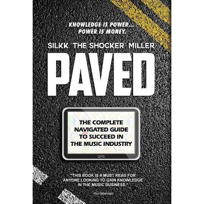 Paved - by  Silk the Shocker Miller (Hardcover)