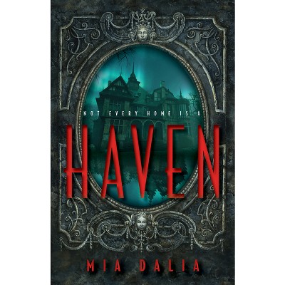 Haven - by  Mia Dalia (Hardcover)