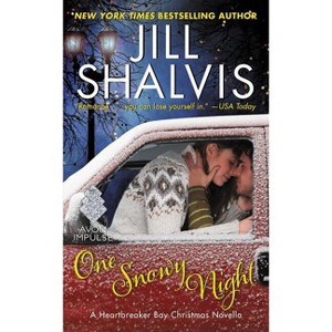 One Snowy Night - (Heartbreaker Bay) by  Jill Shalvis (Paperback) - 1 of 1