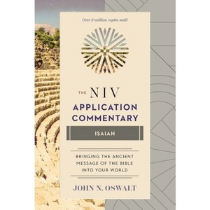 Isaiah - (NIV Application Commentary) by  John N Oswalt (Hardcover) - 1 of 1