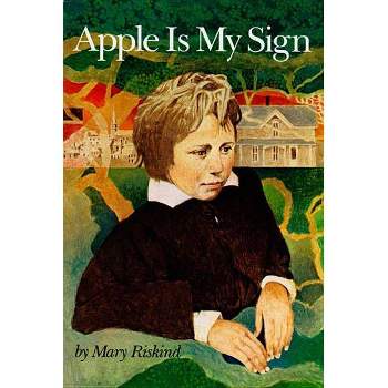 Apple Is My Sign - by  Troy Howell & Mary Riskind (Paperback)