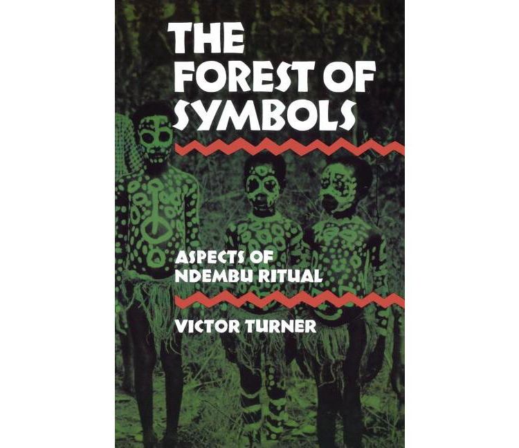 The Forest of Symbols - (Cornell Paperbacks) by  Victor Turner (Paperback), 1 of 1