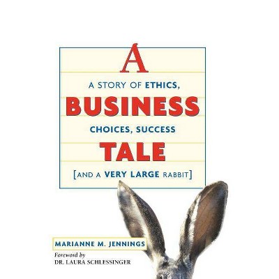 A Business Tale - by  Marianne M Jennings (Paperback)