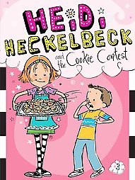 Heidi Heckelbeck and the Cookie Contest ( Heidi Heckelbeck) (Paperback) by Wanda Coven