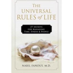 The Universal Rules of Life - by  Nabil Fanous (Hardcover) - 1 of 1