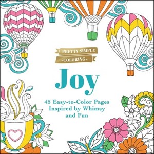 Pretty Simple Coloring: Joy - by  Adams Media (Paperback) - 1 of 1