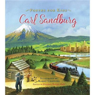 Poetry for Kids: Carl Sandburg - (Hardcover)
