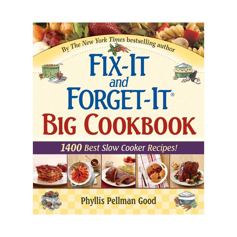 Fix-It and Forget-It Big Cookbook - (Fix-It and Enjoy-It!) by  Phyllis Good (Hardcover), 1 of 2
