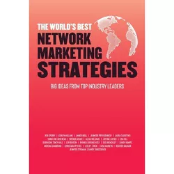 The World's Best Network Marketing Strategies - by  Rob Sperry & Marilyn (Paperback)