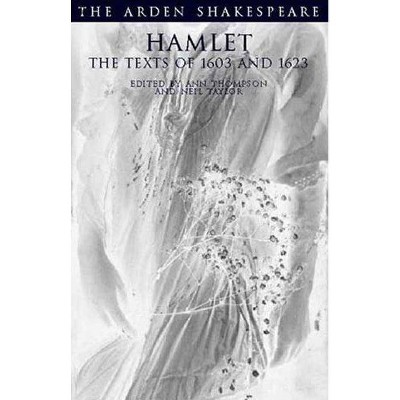 Hamlet - (Arden Shakespeare Third) Annotated by  William Shakespeare (Paperback)