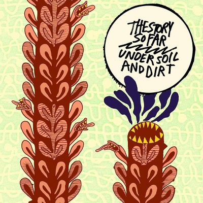 Story So Far The - Under Soil And Dirt (Vinyl)