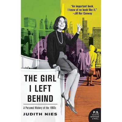 The Girl I Left Behind - (P.S.) by  Judith Nies (Paperback)