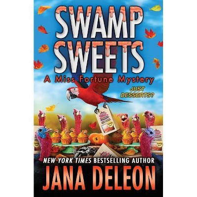 Swamp Sweets - by  Jana DeLeon (Paperback)