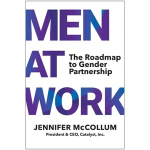 Men at Work - by  Jennifer McCollum (Hardcover) - 1 of 1