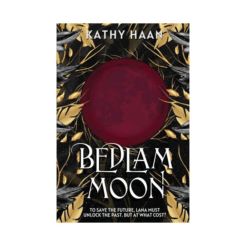 Bedlam Moon - by  Kathy Haan (Paperback), 1 of 2