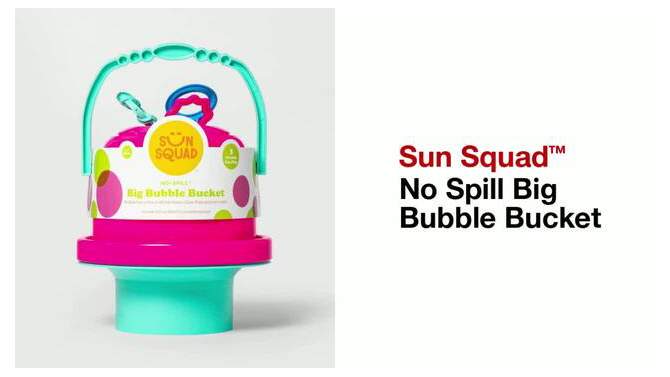 No Spill Big Bubble Bucket - Sun Squad&#8482;, 2 of 8, play video