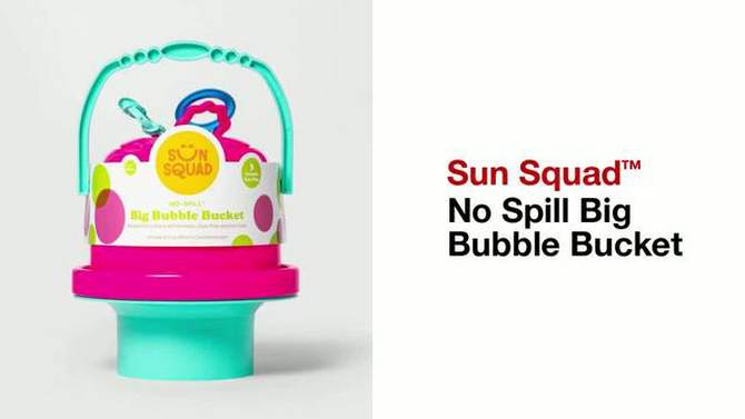 No Spill Big Bubble Bucket - Sun Squad&#8482;, 2 of 8, play video