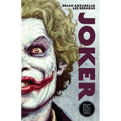 Joker (DC Black Label Edition) - by  Brian Azzarello (Paperback)