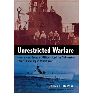 Unrestricted Warfare - by  James F DeRose (Hardcover) - 1 of 1