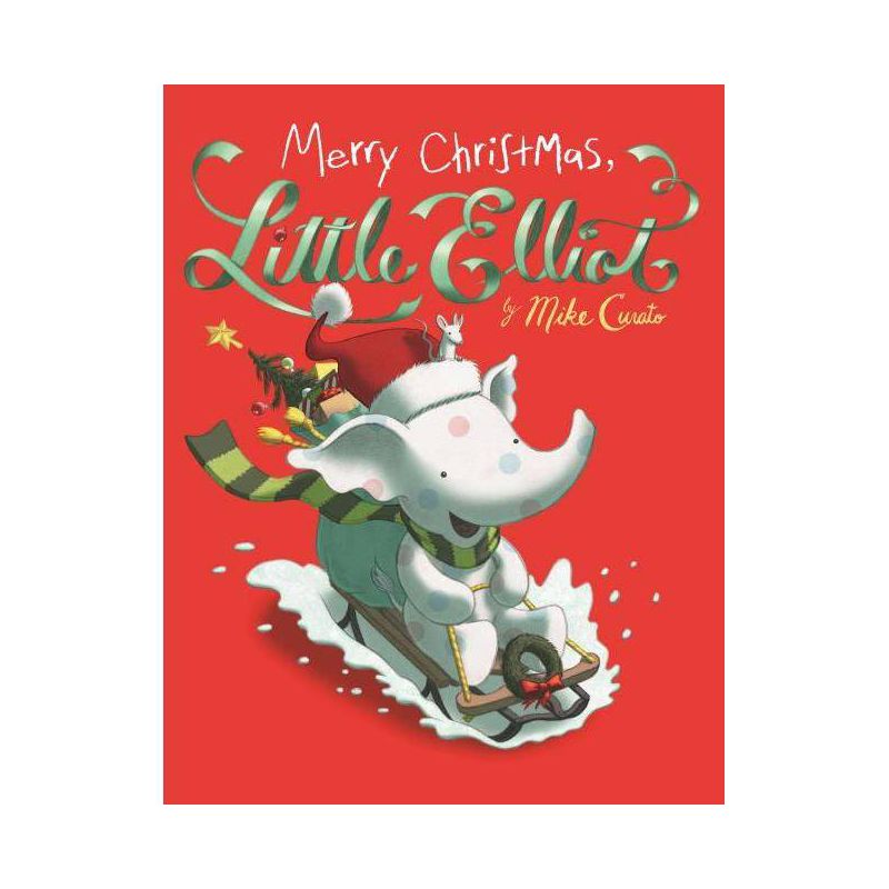 Merry Christmas, Little Elliot - (Little Elliot, 5) by  Mike Curato (Hardcover), 1 of 2