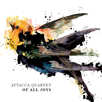 Attacca Quartet - Of All Joys (CD)