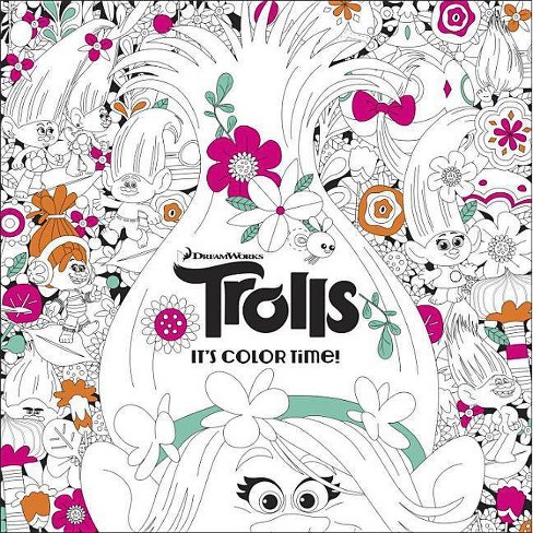 Download It S Color Time Dreamworks Trolls Adult Coloring Book By Random House Paperback Target