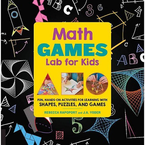 Math Games Lab for Kids - by  Rebecca Rapoport & J a Yoder (Paperback) - image 1 of 1