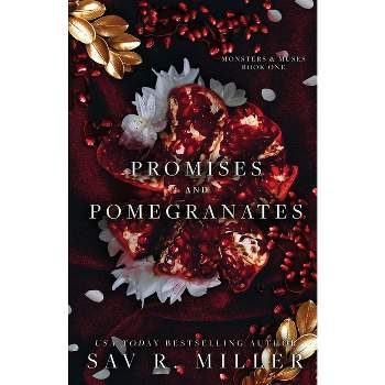 Promises and Pomegranates - by  Sav R Miller (Paperback)