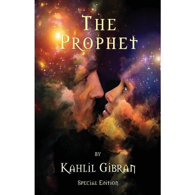 The Prophet By Kahlil Gibran - Special Edition - (paperback) : Target