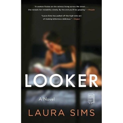 Looker - by  Laura Sims (Paperback)