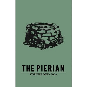 The Pierian - by  Max R Ekstrom & Keeley Schell (Paperback) - 1 of 1