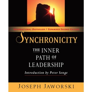 Synchronicity - 2nd Edition by  Joseph Jaworski (Paperback) - 1 of 1