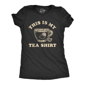 Womens This Is My Tea Shirt T Shirt Funny Cup Of Tea Sarcastic Wordplay Graphic Novelty Tee - Crazy Dog Women's T Shirt - 1 of 4